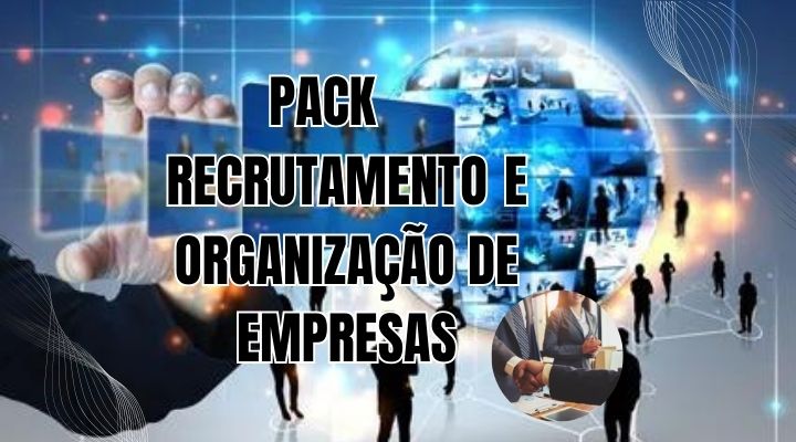 Pack Recrutamento e Organição da Empresa
